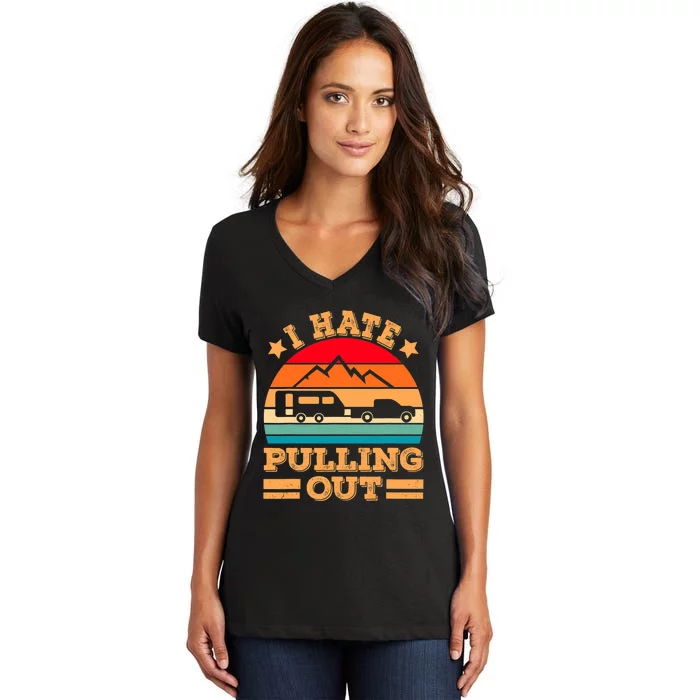 Retro Vintage Mountains I Hate Pulling Out Funny Camping Women's V-Neck T-Shirt