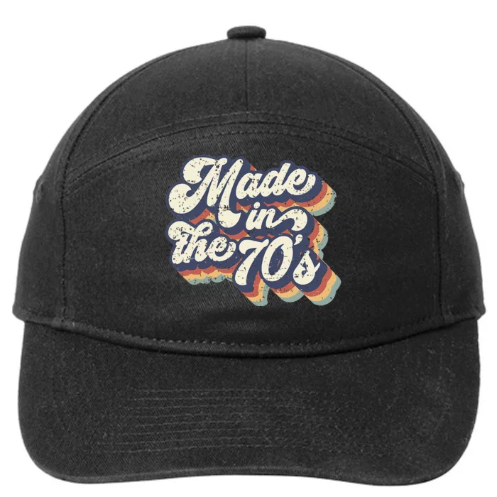 Retro Vintage Made In The 70's 1970s Born Birthday Day Gift 7-Panel Snapback Hat