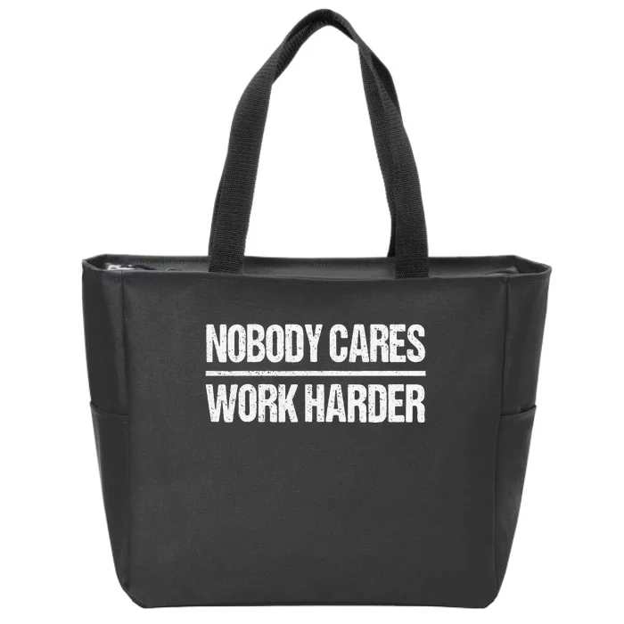 Retro Vintage Nobody Cares Work Harder Zip Tote Bag