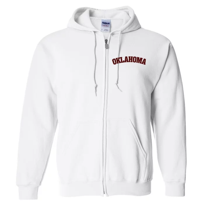 Retro Vintage Oklahoma Souvenir Gift Of Oklahoma Full Zip Hoodie