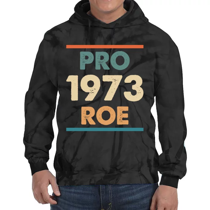 Retro Vintage Pro Roe 1973 T Tie Dye Hoodie