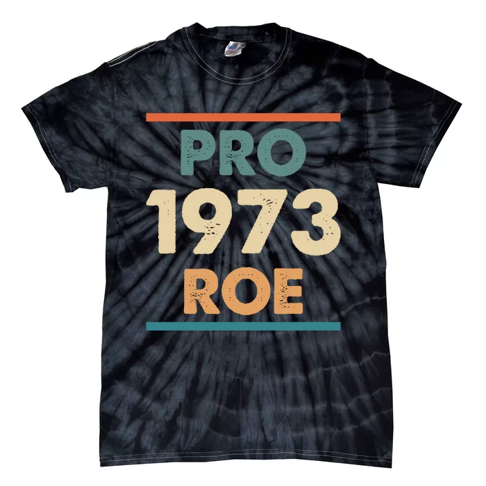 Retro Vintage Pro Roe 1973 T Tie-Dye T-Shirt