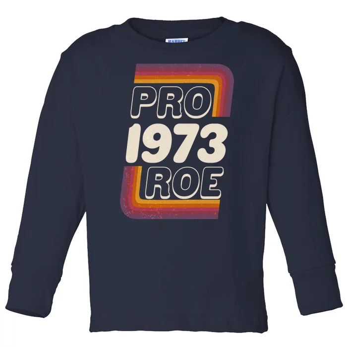 Retro VIntage Pro Roe 1973 Toddler Long Sleeve Shirt