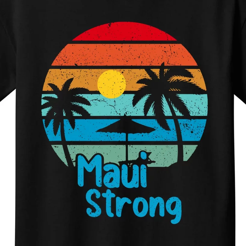 Retro Vintage Pray For Maui Hawaii Strong Wildfire Gift Kids T-Shirt