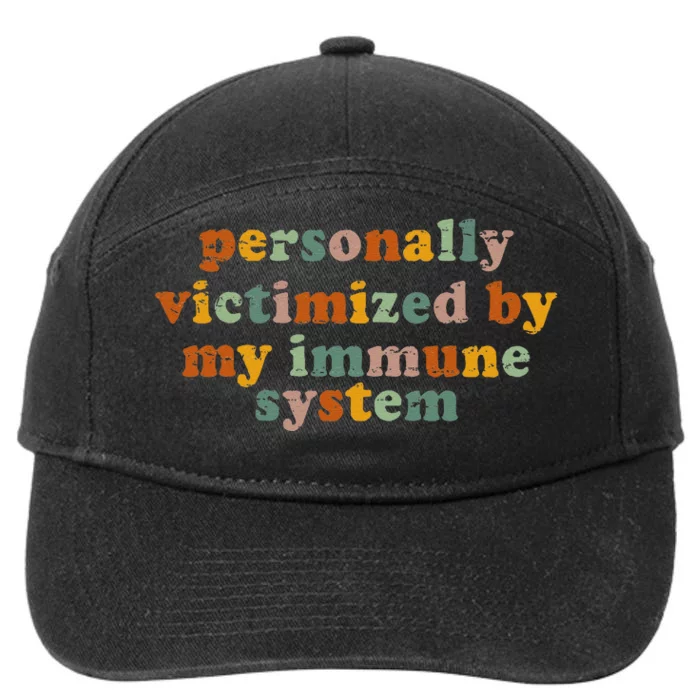 Retro Vintage Personally Victimized By My Immune System 7-Panel Snapback Hat