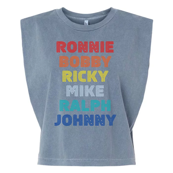 Retro Vintage Ronnie Bobby Ricky Mike Ralph And Johnny Garment-Dyed Women's Muscle Tee