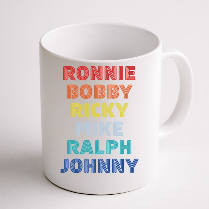 Retro Vintage Ronnie Bobby Ricky Mike Ralph And Johnny Front & Back Coffee Mug