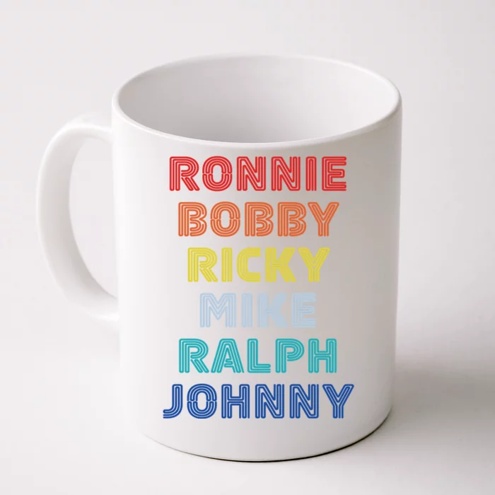 Retro Vintage Ronnie Bobby Ricky Mike Ralph And Johnny Front & Back Coffee Mug