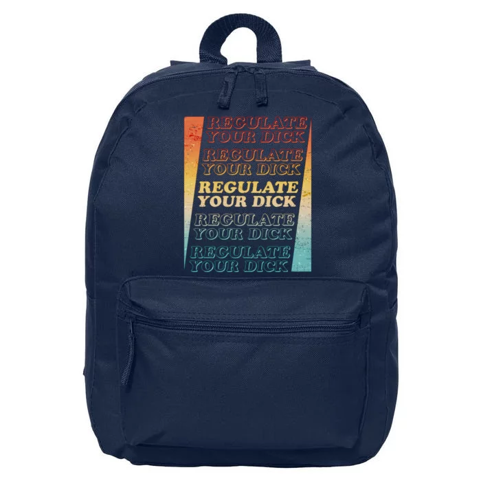 Retro Vintage Regulate Your Dick Pro Roe 16 in Basic Backpack