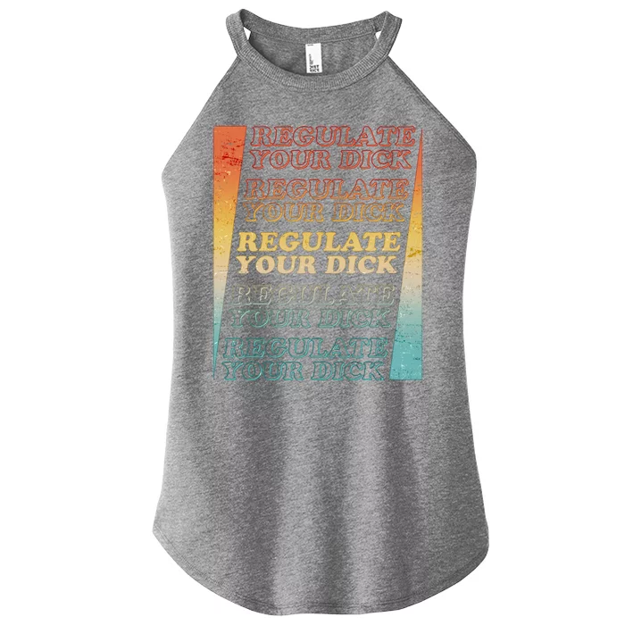 Retro Vintage Regulate Your Dick Pro Roe Women’s Perfect Tri Rocker Tank