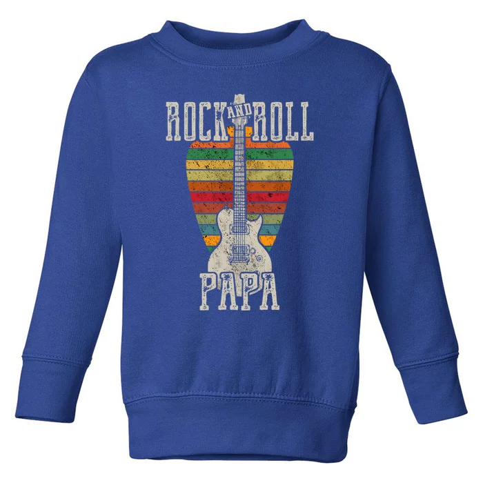 Retro Vintage Rock And Roll Papa Guitar Toddler Sweatshirt