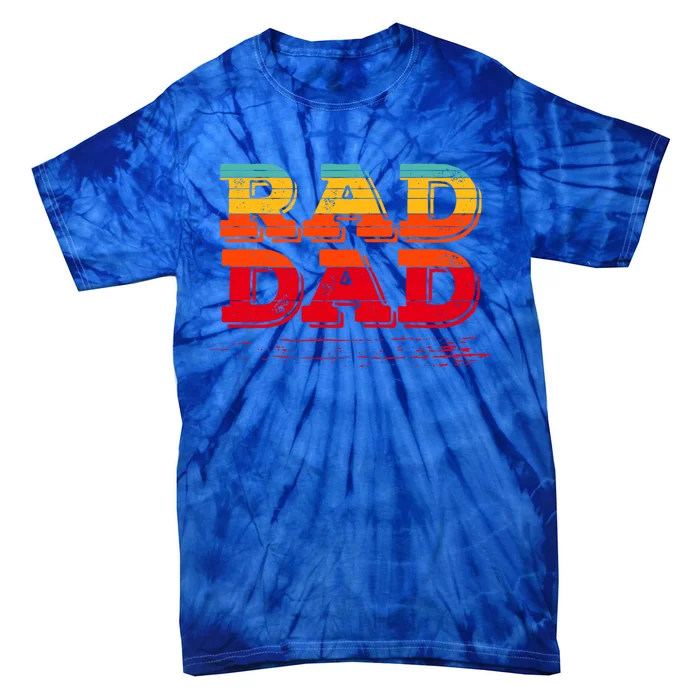 Retro Vintage Rad Dad Funny Gift Tie-Dye T-Shirt