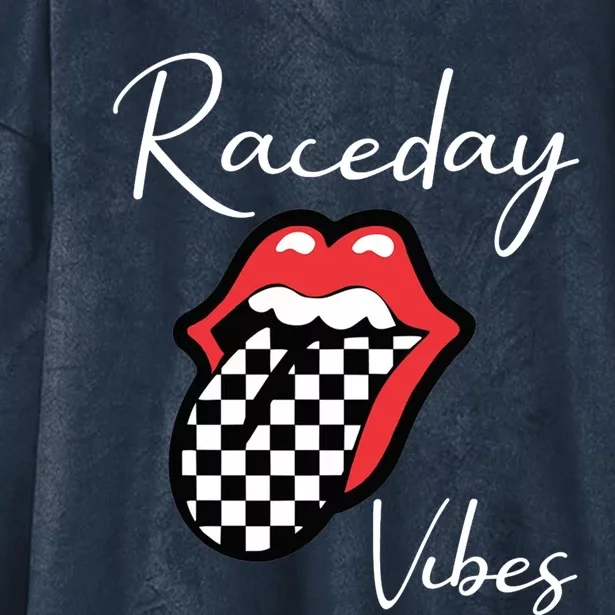 Raceday Vibes Race Pit Crew Flag Racer Race Day Lips Funny Gift Hooded Wearable Blanket