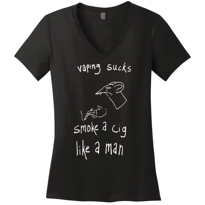 Rat Vaping Sucks Smoke A Cig Like A Man Women's V-Neck T-Shirt