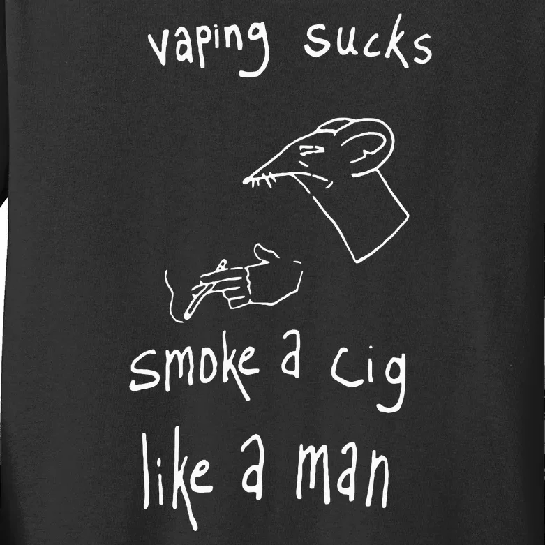 Rat Vaping Sucks Smoke A Cig Like A Man Kids Long Sleeve Shirt