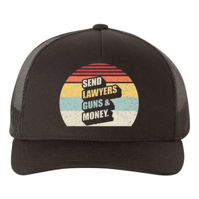 Retro Vintage Send Lawyers Guns And Money Yupoong Adult 5-Panel Trucker Hat