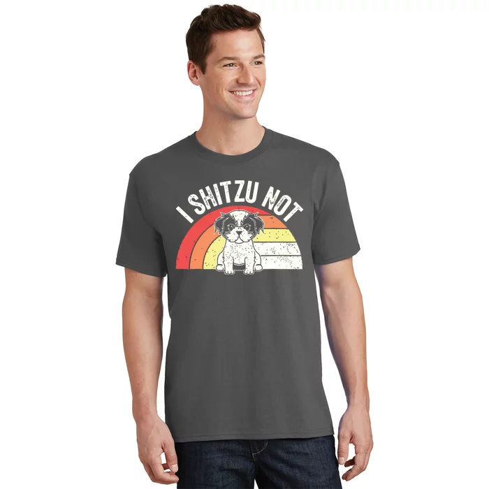 Retro Vintage Shih Tzu Dog Owner Funny I Shitzu Not T-Shirt