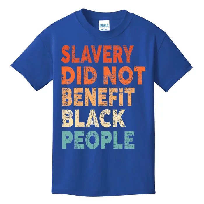 Retro Vintage Slavery Did Not Benefit Black People Kids T-Shirt