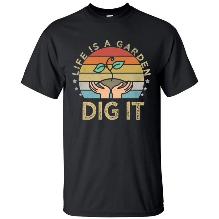 Retro Vintage Style Farmer Life Is A Garden Dig It Tall T-Shirt