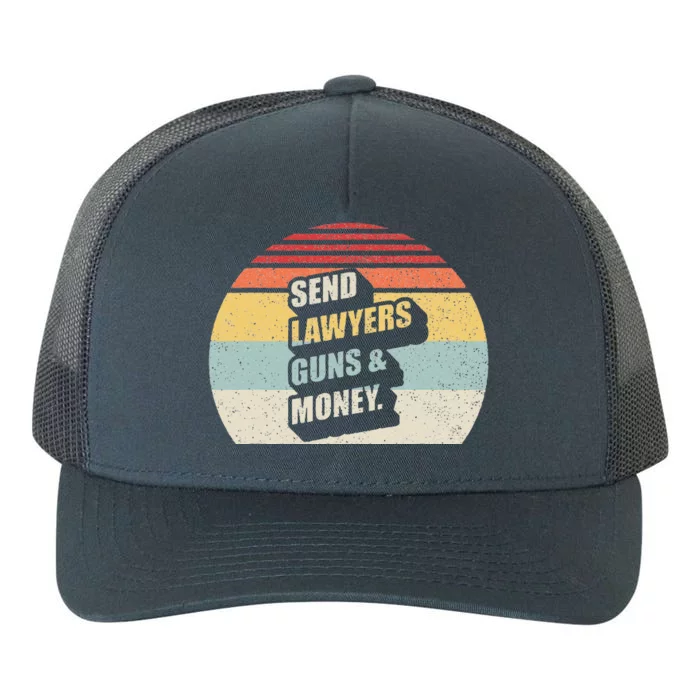 Retro Vintage Send Lawyers Guns And Money Yupoong Adult 5-Panel Trucker Hat