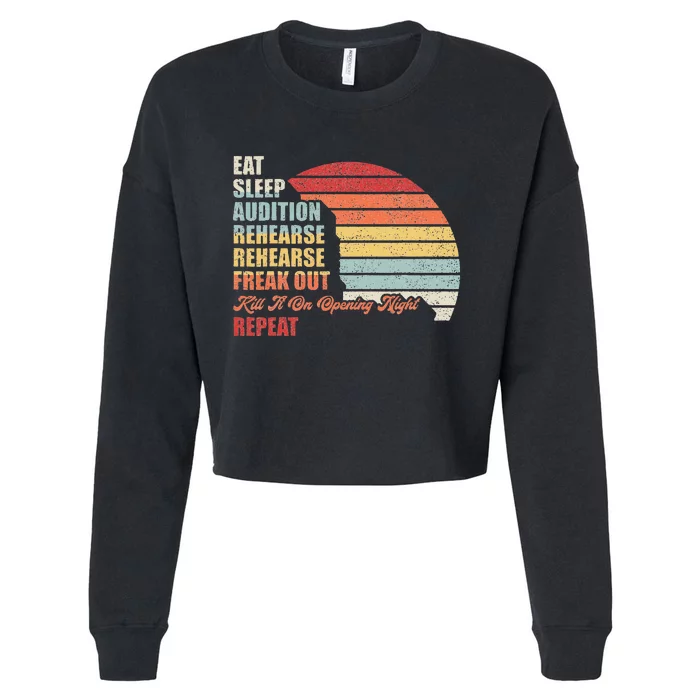 Retro Vintage Theater Geek Musical Life Eat Sleep Theatre Cropped Pullover Crew