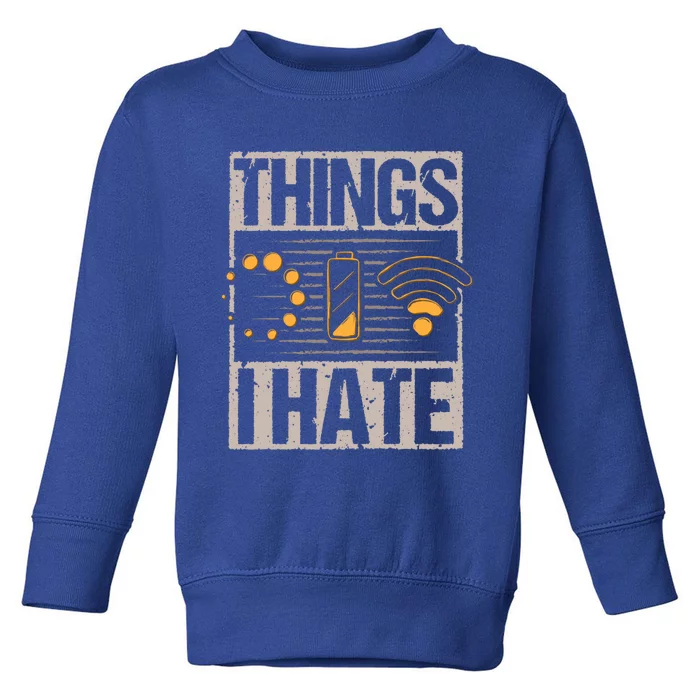 Retro Vintage Things I Hate Computer Problems Programmer Gift Toddler Sweatshirt