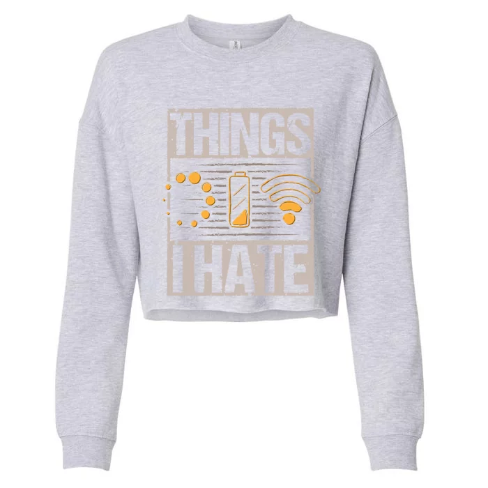 Retro Vintage Things I Hate Computer Problems Programmer Gift Cropped Pullover Crew