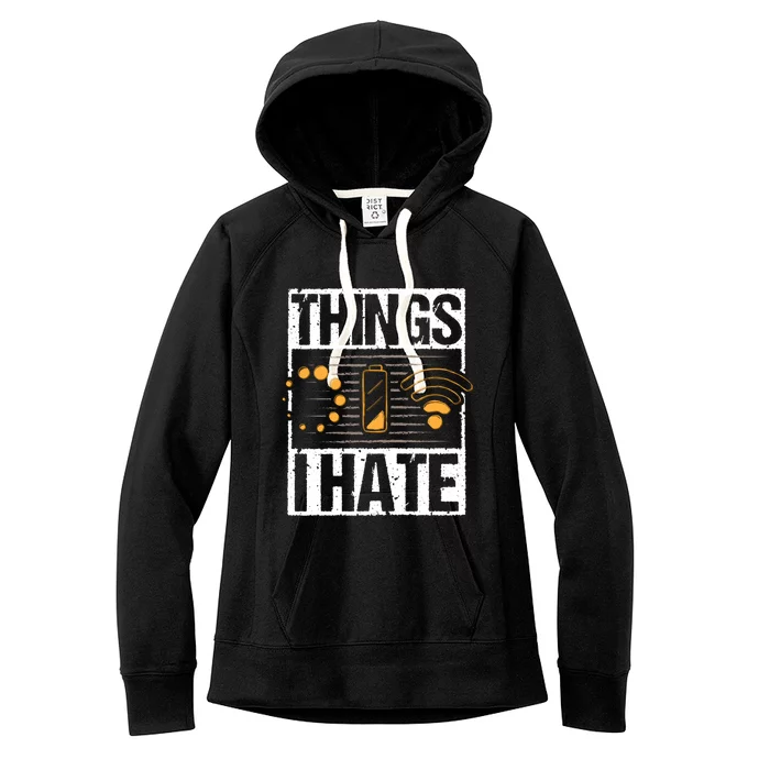 Retro Vintage Things I Hate Computer Problems Programmer Gift Women's Fleece Hoodie