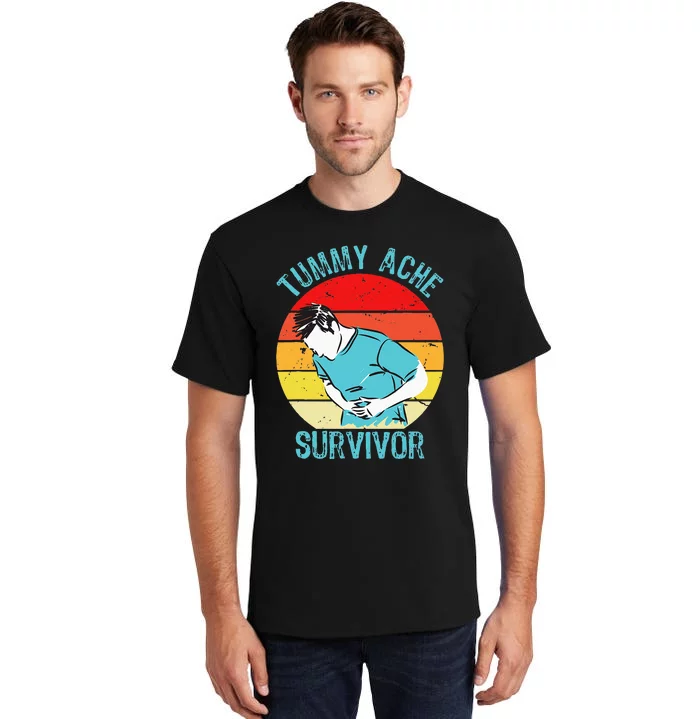 Retro Vintage Tummy Ache Survivor My Stomach Hurt Funny Gift Tall T-Shirt