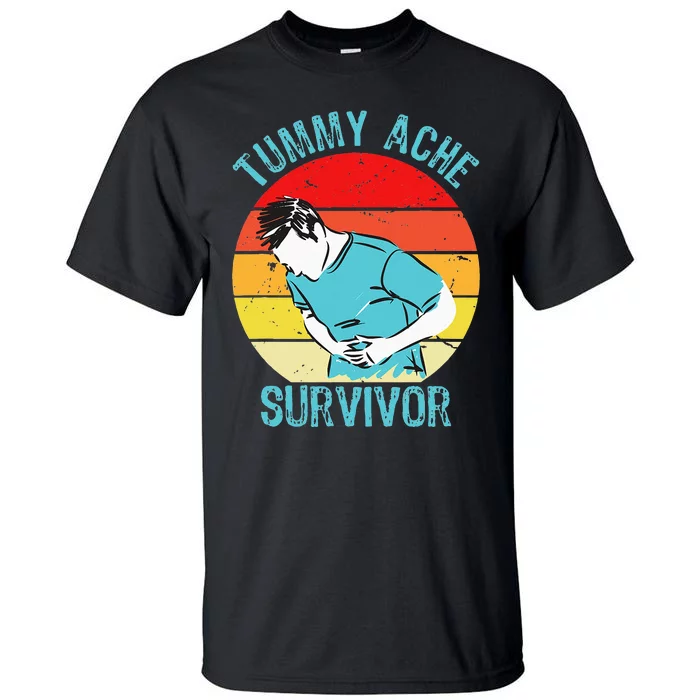 Retro Vintage Tummy Ache Survivor My Stomach Hurt Funny Gift Tall T-Shirt