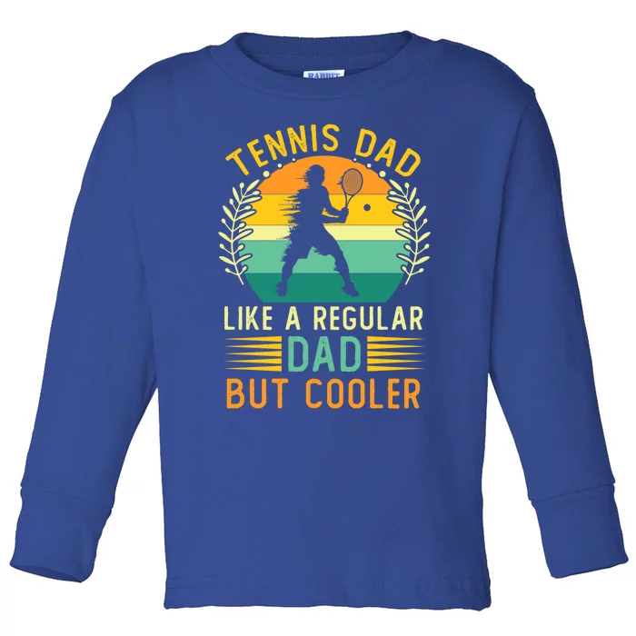 Retro Vintage Tennis Dad Fathers Day Tennis Coach Funny Gift Toddler Long Sleeve Shirt