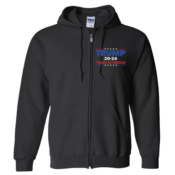 Retro Vintage Trump 2024 Years In Prison Funny Anti Trump Full Zip Hoodie