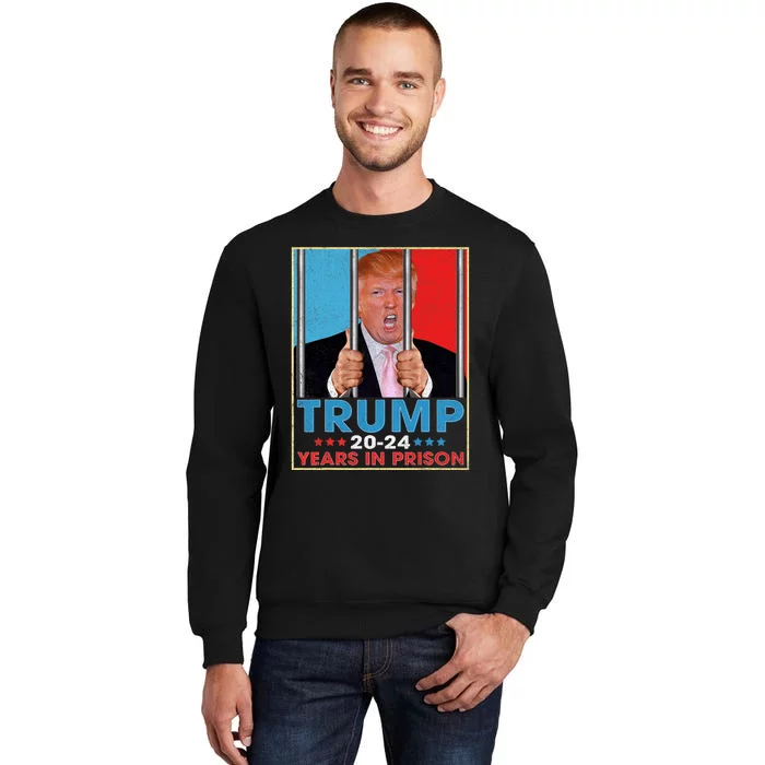 Retro Vintage Trump 2024 Years In Prison Funny Anti Trump Sweatshirt