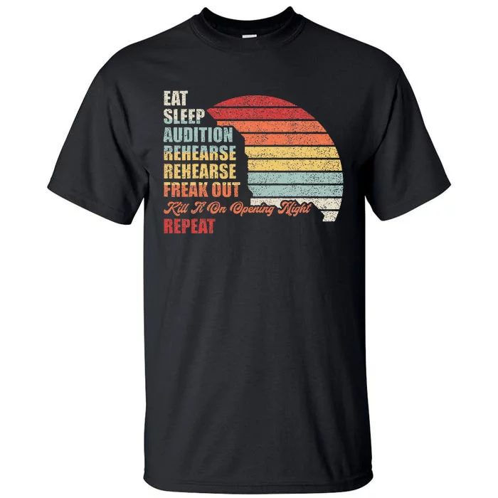 Retro Vintage Theater Geek Musical Life Eat Sleep Theatre Tall T-Shirt