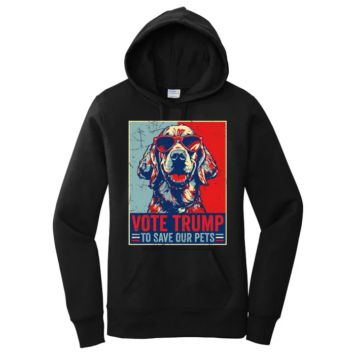 Retro Vote Trump To Save Our Pets Trump Usa President 2024 Women's Pullover Hoodie