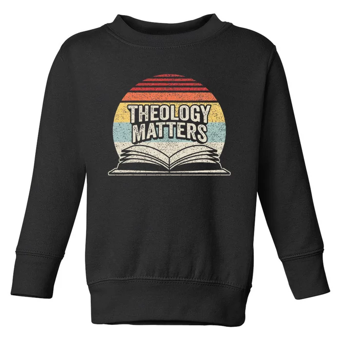 Retro Vintage Theology Matters Reformed Christian Toddler Sweatshirt