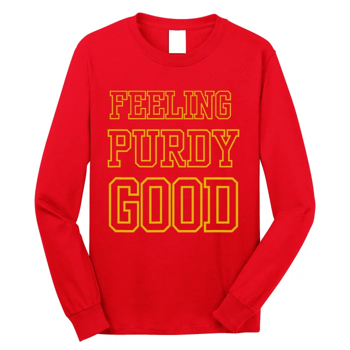 Retro Vintage Usa Feeling Purdy Good Funny Purdy Long Sleeve Shirt