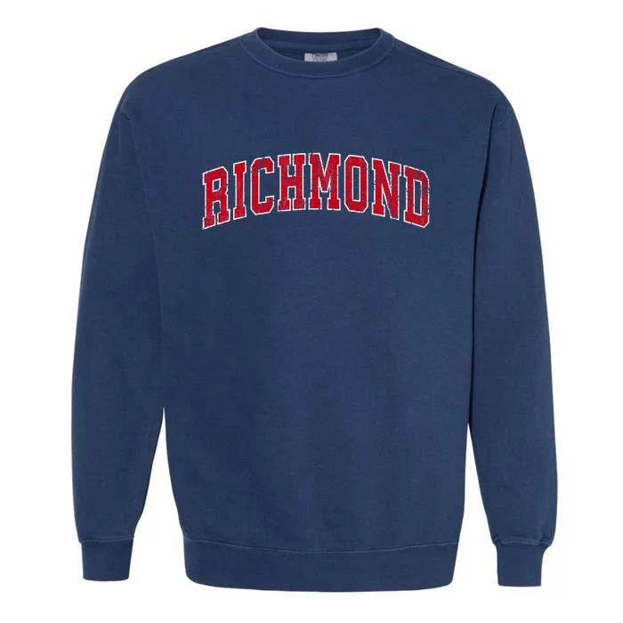 Richmond Virginia Va Vintage Sports Design Red Design Garment-Dyed Sweatshirt