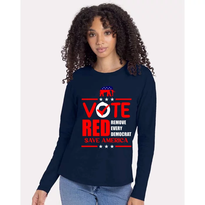 Republican Voter Vote Red Remove Democrat Save America Womens Cotton Relaxed Long Sleeve T-Shirt