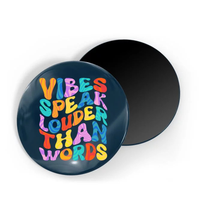 Retro Vintage Vibes Speak Louder Than Words Magnet