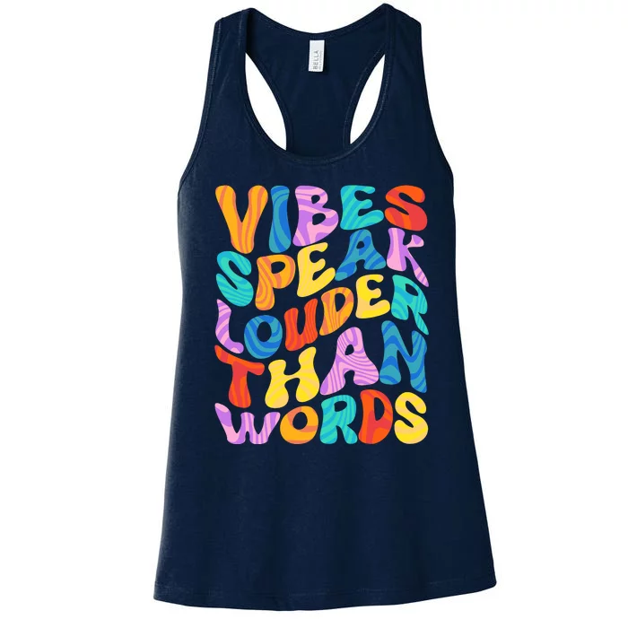 Retro Vintage Vibes Speak Louder Than Words Women's Racerback Tank