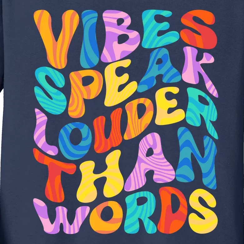 Retro Vintage Vibes Speak Louder Than Words Kids Long Sleeve Shirt