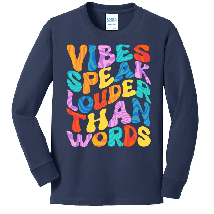 Retro Vintage Vibes Speak Louder Than Words Kids Long Sleeve Shirt