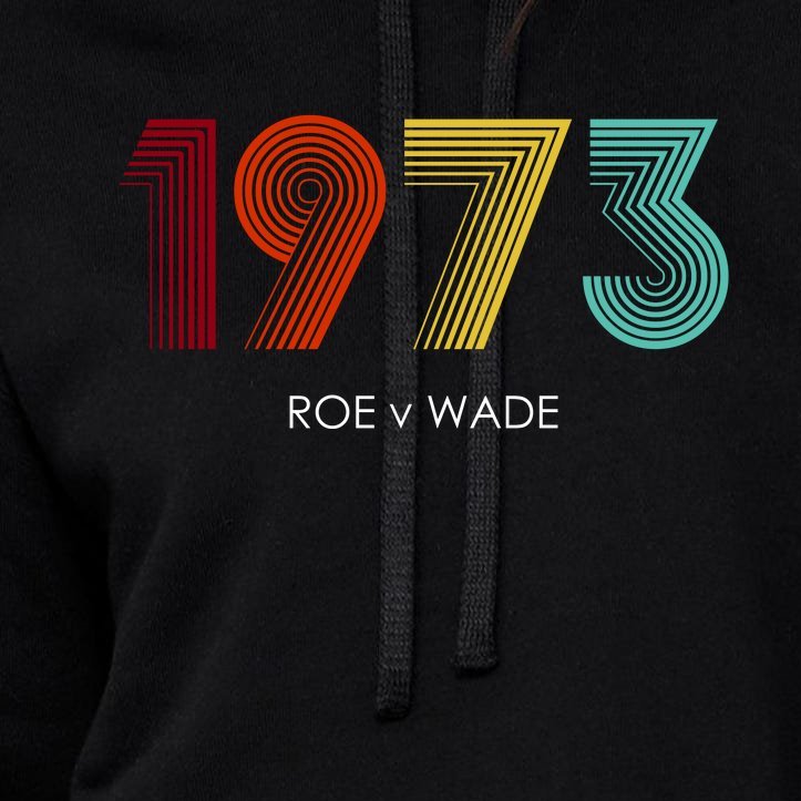 Roe Vs Wade 1973 Reproductive Rights Pro Choice Pro Roe Crop Top Hoodie