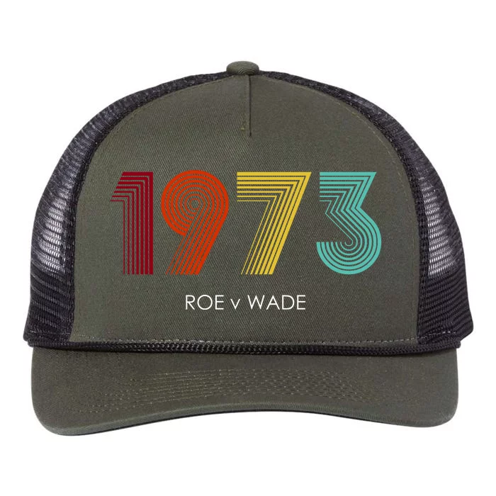 Roe Vs Wade 1973 Reproductive Rights Pro Choice Pro Roe Retro Rope Trucker Hat Cap