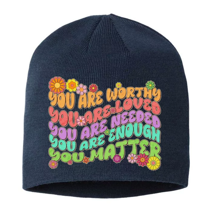 Retro Vintage You Are Worthy You Matter 8 1/2in Sustainable Knit Beanie