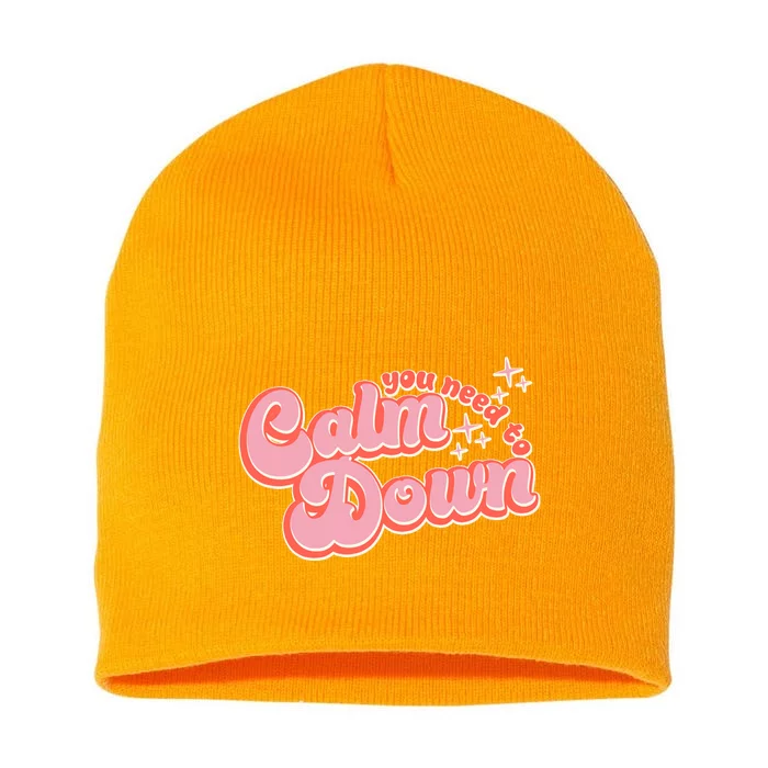 Retro Vintage You Need To Calm Down Short Acrylic Beanie