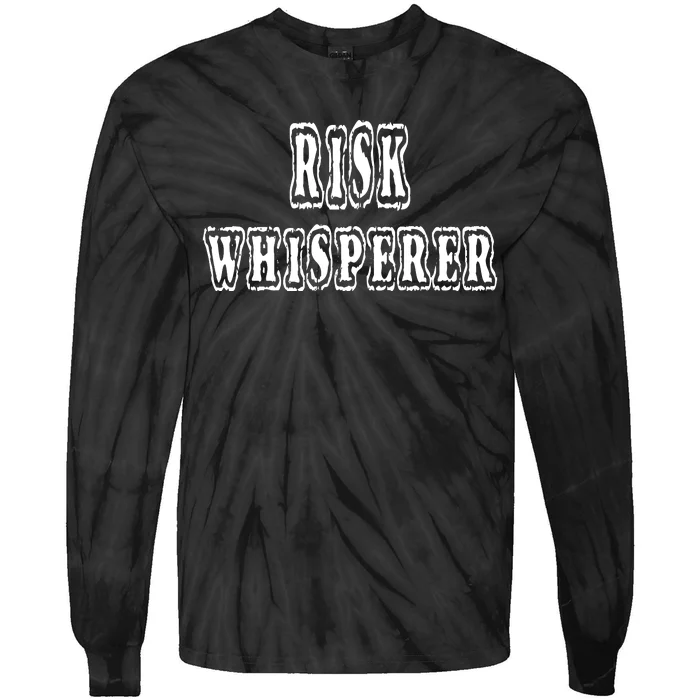 Risk Whisperer Actuary Actuarial Management Manager Gift Tie-Dye Long Sleeve Shirt