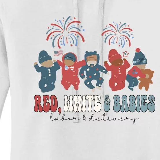 Red White and Babies Labor and Delivery Nurse 4th of July Women's Pullover Hoodie