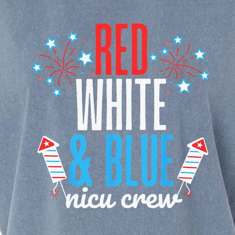 Red White and Blue nicu Crew 4th of July Neonatal Nurse Garment-Dyed Women's Muscle Tee